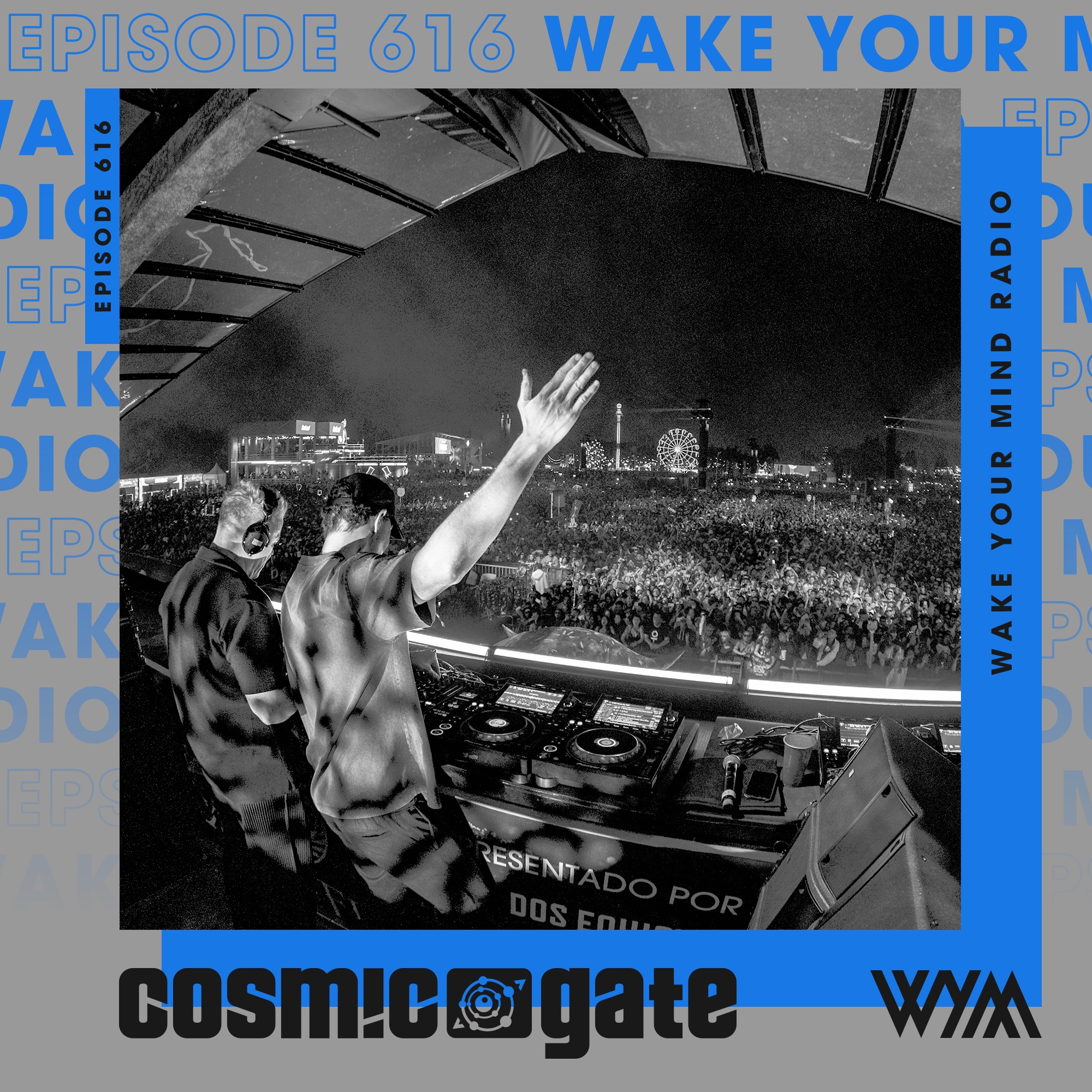 Cosmic Gate - WYM Radio 616