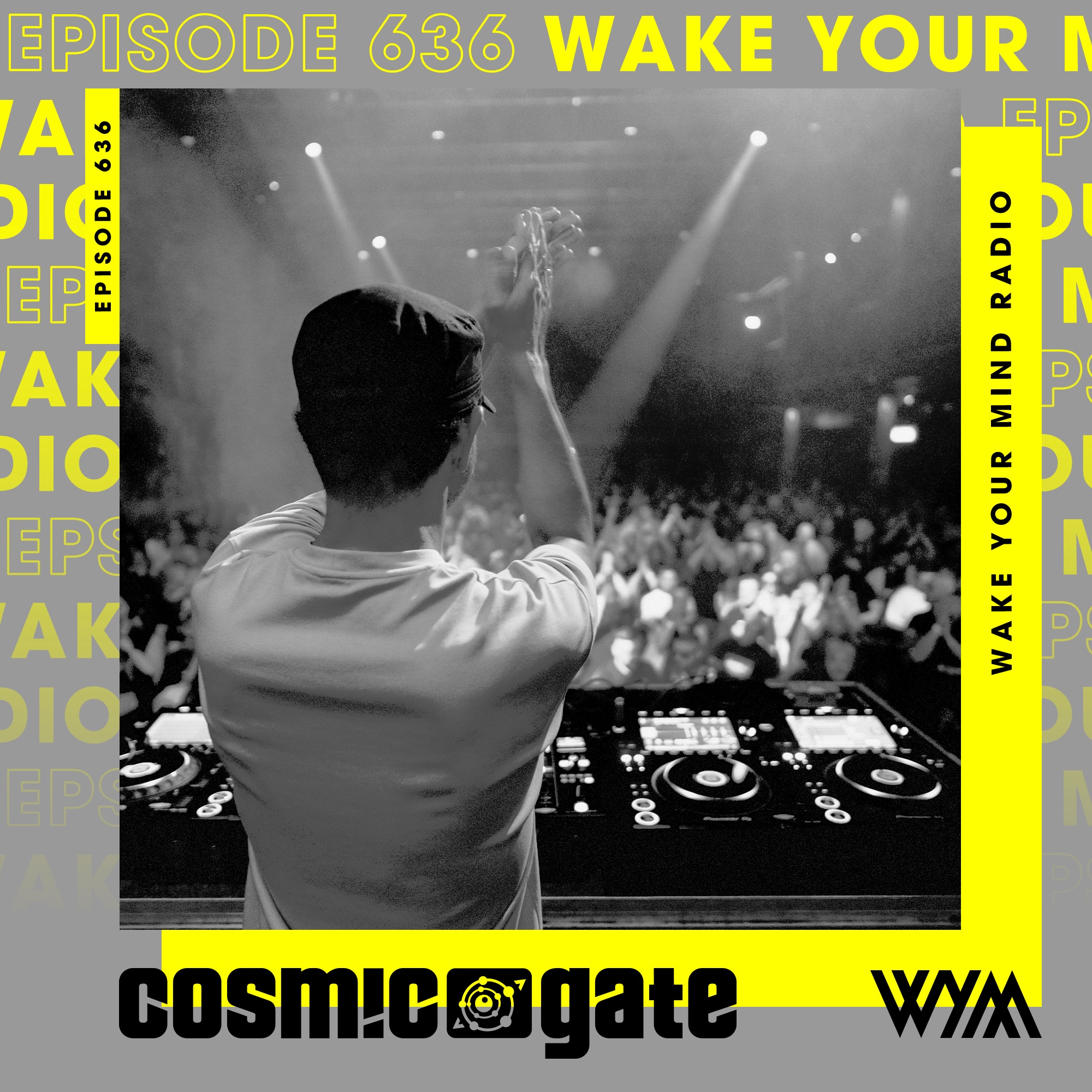 Cosmic Gate - WYM Radio 636 episode artwork